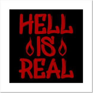 Hell Is Real Posters and Art